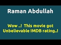 Raman Abdullah 1997 Movie IMDB Rating Review Complete Report Story Cast