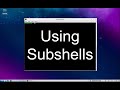 Command Line: The power of subshells!