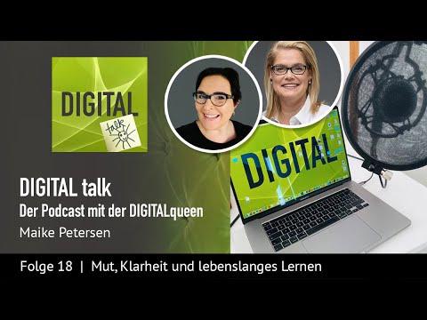 Mut, Klarheit und lebenslanges Lernen – DIGITAL talk Podcast Folge #18 Claudia Zeimes