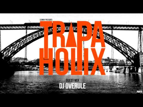 TRVPAHOLIX | Episode #1 w/ DJ OVERULE