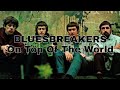 JOHN MAYALL'S BLUESBREAKERS - On Top Of The World (Lyric Video)