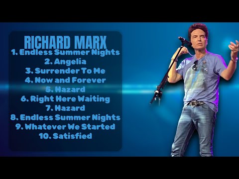 Richard Marx-Prime hits roundup of the year-Leading Hits Playlist-Influential