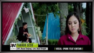 Download lagu Ipank Feat Kintani -Tabaok seso mp3 Download lagu Ipank Feat Kintani -Tabaok seso mp3