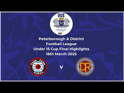 Under 15 Cup Final 2025 - Park Farm Pumas U15 Red v Deeping Rangers U15 Clarets