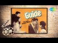 Wahan Kaun Hai Tera Sachin Dev Burman Guide 1965
