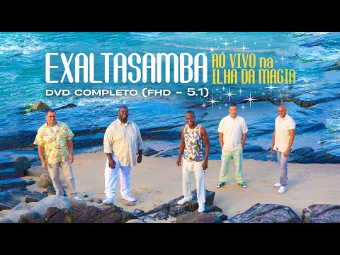 Exaltasamba - Ao Vivo Na Ilha Da Magia (2009) - DVD Completo (FHD - 5.1)