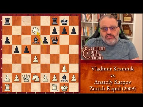 5 Minutes with GM Ben Finegold: Kramnik vs Karpov, Zürich Rapid (2009)
