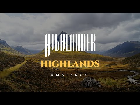 You're walking through the timeless landscapes of the Highlands | Highlander Ambience for Studying