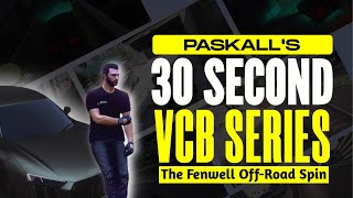 The Fenwell Off Road Spin  PasKaLLs 30 Second VCB 