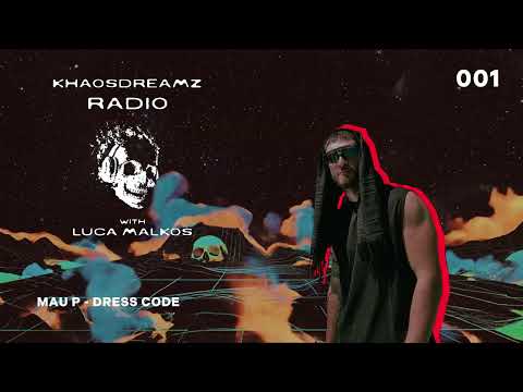Luca Malkos - KHAOSDREAMZ RADIO #001