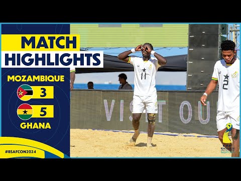 HIGHLIGHTS | Mozambique 🆚 Ghana - #BSAFCON2024 - 5TH Place Match