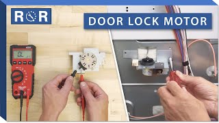 Oven Door Lock Motor - Testing & Replacement | Repair & Replace
