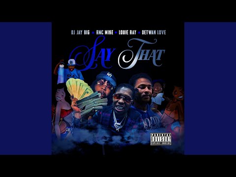 Say That (feat. Detwan Love)