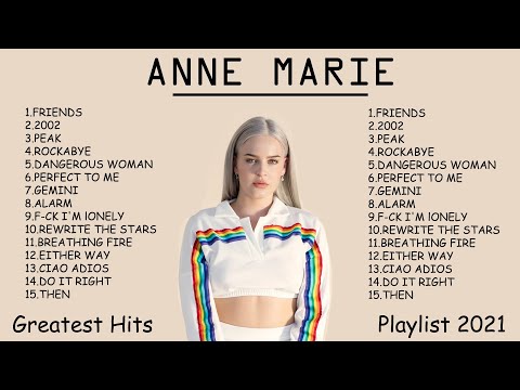 Anne Marie Greatest Hits Full Playlist 2021 - Anne Marie Best Songs 2021