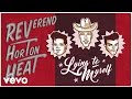 Reverend Horton Heat - Lying to Myself (Audio)