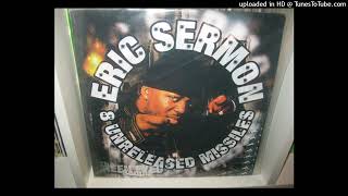 EPMD  pioneer  ( ERICK  SERMON 8 UNRELEASED MISSILES ).