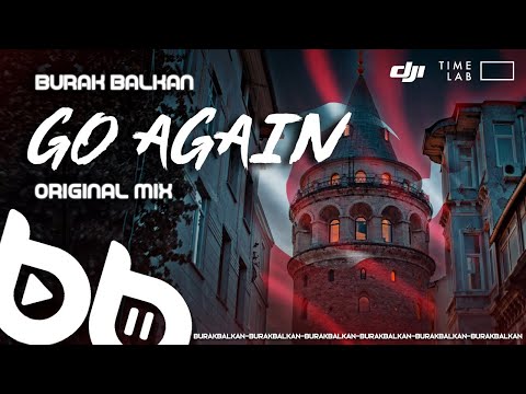 Burak Balkan - Go Again (Official Video) #Turkey