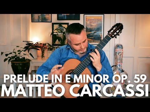 Opus 59 Part 1 - Prelude In E Major - Matteo Carcassi