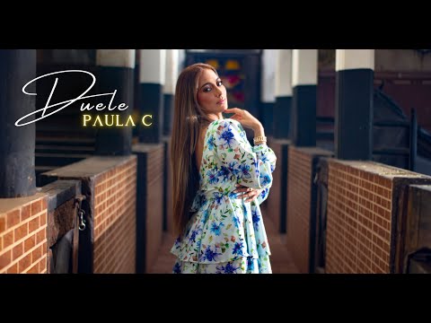 Duele @PaulaC - Música Popular (Video Oficial)