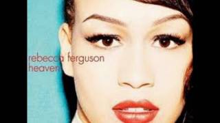 Rebecca Ferguson - Teach Me How To Be Loved