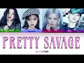 BLACKPINK - 'Pretty Savage' (Clean Ver.) (Color-coded Han/Rom/Eng 가사)