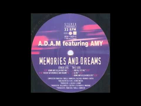 A.D.A.M. Feat. Amy - Memories And Dreams (Adams And Gielen Party Mix) (1995)