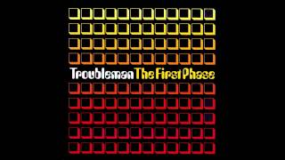 Troubleman - Lullaby