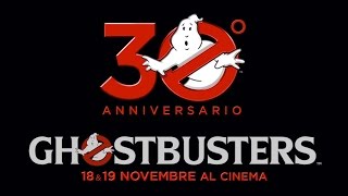 GHOSTBUSTERS 30° ANNIVERSARIO [TEASER TRAILER ITA] 30sec.