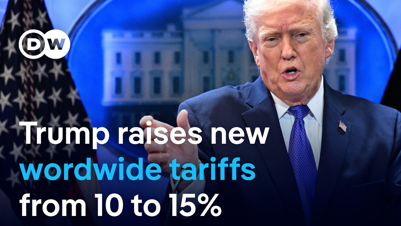 Against US Supreme Court ruling: Trump raises worldwide tariffs from 10 to 15% | DW News