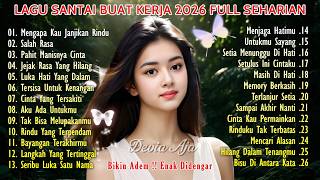 Download lagu 🎶LAGU TENANG TERPOPULER UNTUK KERJA 2026 | LAGU ADEM TERBAIK SEPANJANG MASA 2 JAM FULL ALBUM mp3