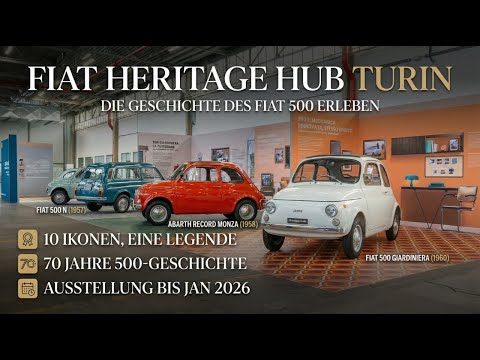 Zeitreise im Heritage Hub Turin – Vom Fiat 500 N bis zum Hybrid