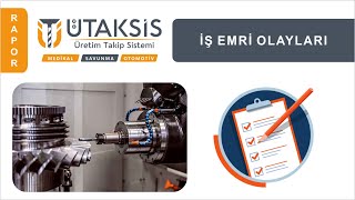 İş Emri Olayları Raporu