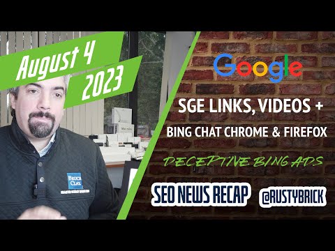 Search News Buzz Video Recap: Google SGE Gains Links & Videos, Search Console Not Tracking SGE, Business Profiles AI, Deceptive Bing Ads & More