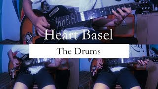 The Drums - Heart Basel (Guitar Cover)