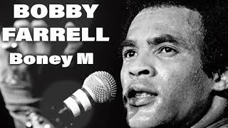 Goodbye My Friend - Bobby Farrell - Boney M
