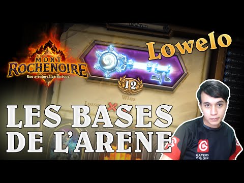 Hearthstone : Les bases de l'Arène avec Lowelo - FR