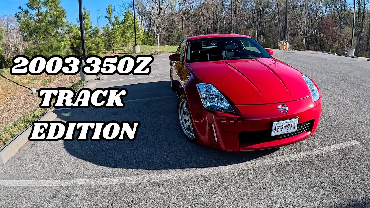 2003 Nissan 350z Track Edition Spring Drive & Overview