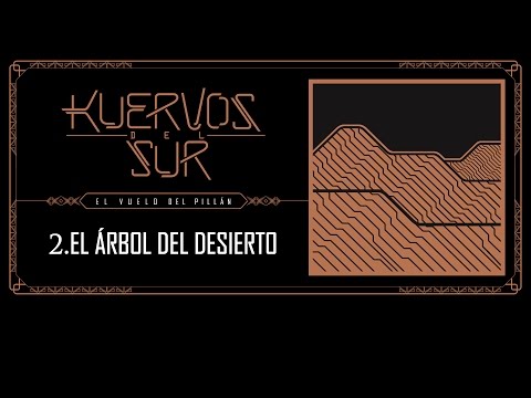 Kuervos del Sur - 02 El árbol del desierto