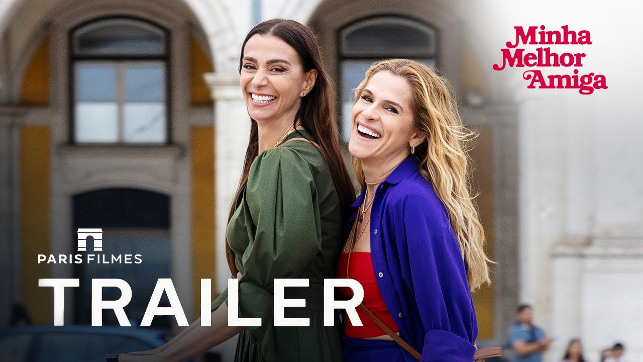 Minha Melhor Amiga | Trailer Oficial