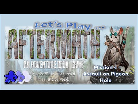 Aftermath: Mission 9 | Assault on Pigeon Hole