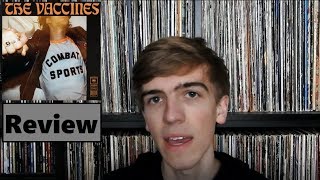 Album Review: Combat Sports - The Vaccines