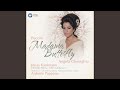 Madama Butterfly, Act 1: "Ah! Ah! quanto cielo! quanto mar!" (Chorus, Butterfly, Goro)