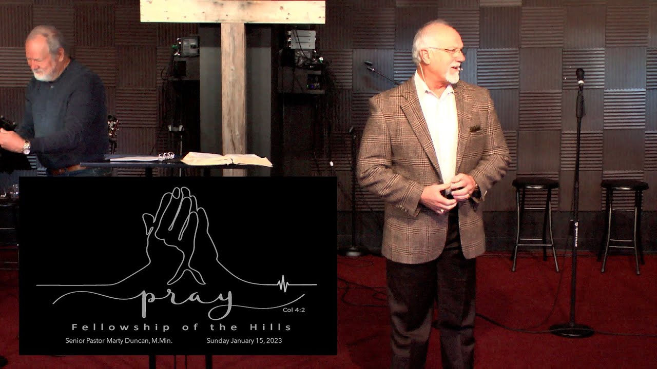 1/15 - Pastor Marty Duncan - Prayer Life #2