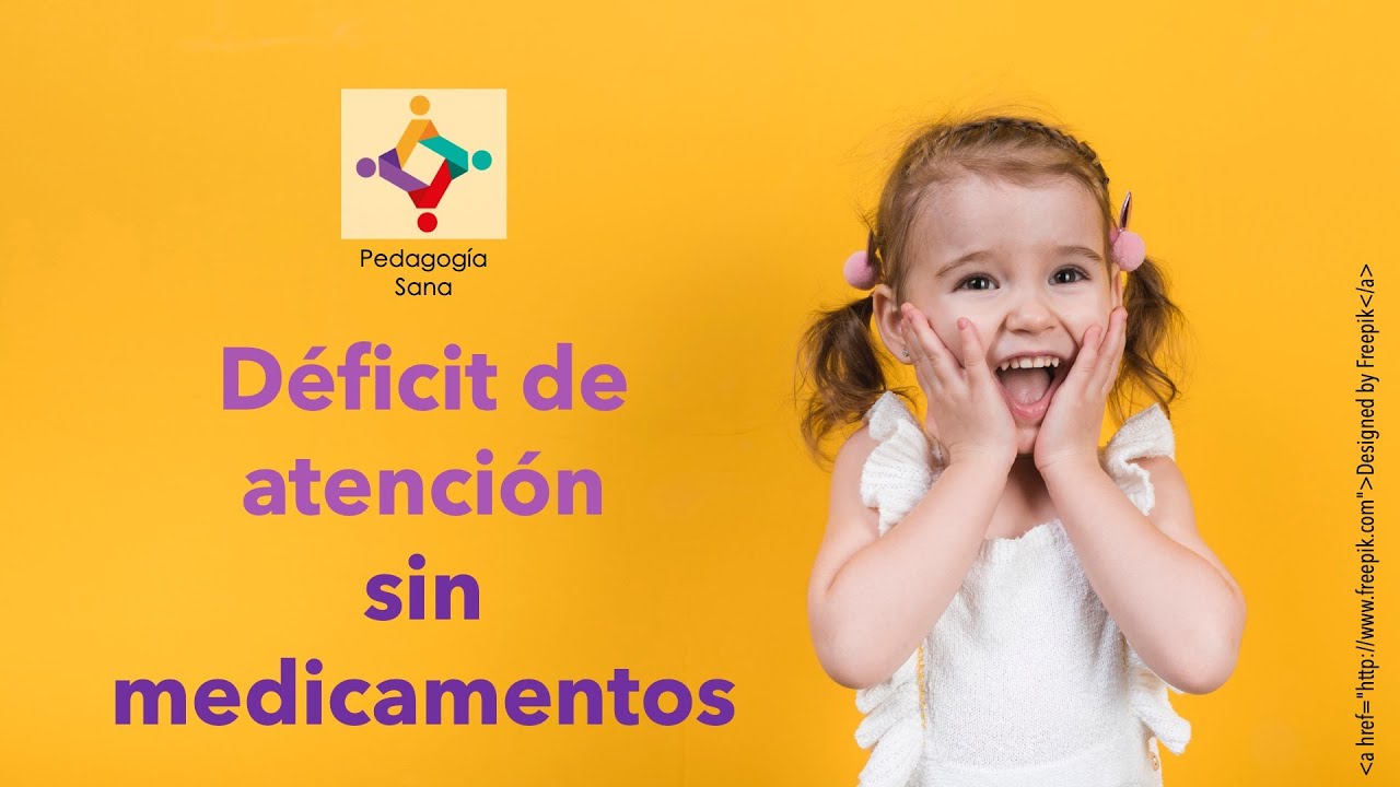 Déficit de atención sin medicamentos