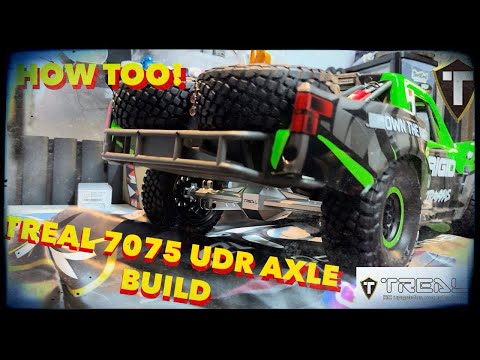 Treal UDR rear 7075 Alloy Axle, How to build it from your old plastic Traxxas UDR axle internals!