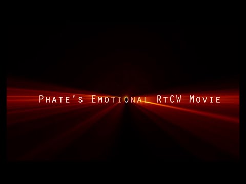 Phates Emotional RtCW Movie [by Robert "slifer" V.]