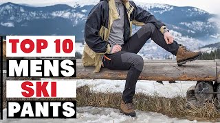 10 Best Men’s Ski Pants for Ultimate Comfort and Protection in 2025