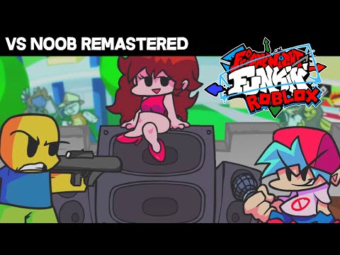 Friday Night Funkin Mod Showcase VS Noob REMASTERED (Demo)