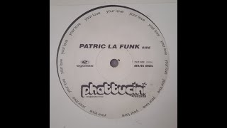 Doc Phatt vs. Patric La Funk – Your Love (Patric La Funk Side)