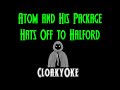 Atom and His Package - Hats Off to Halford (karaoke)